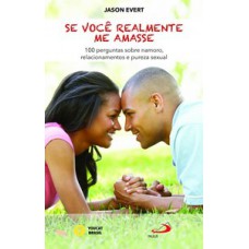 Se Você Realmente me Amasse