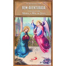 Bem-Aventurada Bem-Aventurada