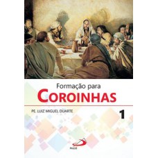 Formação para Coroinhas 1 Formação para Coroinhas 1
