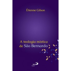 A teologia mística de São Bernardo