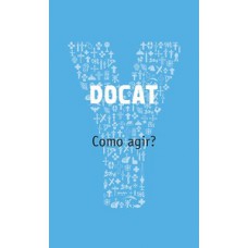 DOCAT: Como Agir?