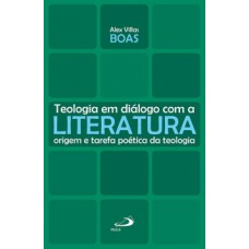 Teologia em diálogo com a literatura Teologia em diálogo com a literatura