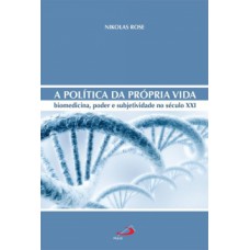 A política da própria vida