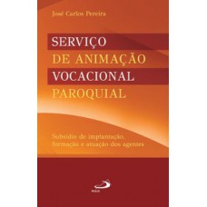 Serviço de animação vocacional paroquial