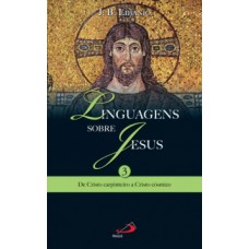 Linguagens sobre Jesus Linguagens sobre Jesus
