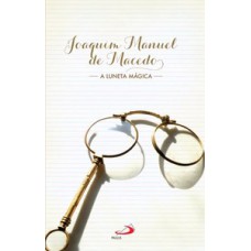 A luneta mágica A luneta mágica