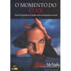 O momento do click O momento do click