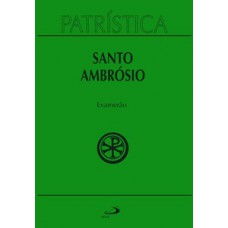 Patrística - Examerão - Vol. 26 Patrística - Examerão - Vol. 26