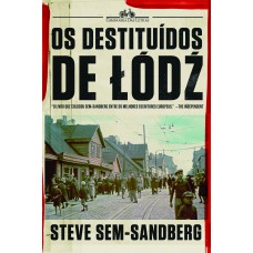 Os destituídos de Lódz