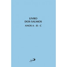 Livro dos Salmos Anos A - B - C