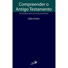 Compreender o Antigo Testamento Compreender o Antigo Testamento