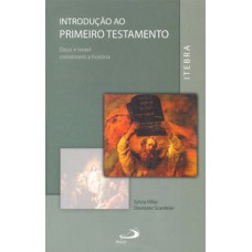 Introdução ao Primeiro Testamento Introdução ao Primeiro Testamento