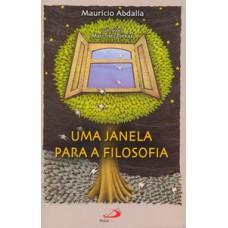 Uma janela para a filosofia Uma janela para a filosofia