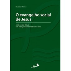 O evangelho social de Jesus