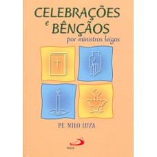 Celebrações e bênçãos Celebrações e bênçãos