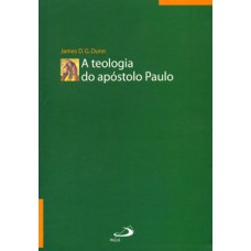 A teologia do apóstolo Paulo A teologia do apóstolo Paulo