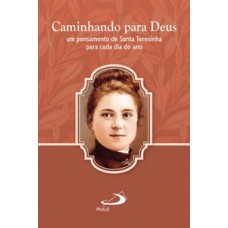 Caminhando para Deus Caminhando para Deus