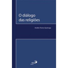 O diálogo das religiões O diálogo das religiões