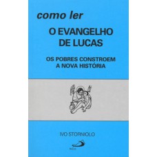 Como ler o Evangelho de Lucas