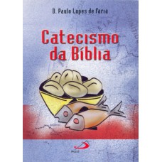 Catecismo da Bíblia Catecismo da Bíblia