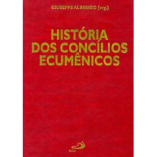 História dos Concílios Ecumênicos História dos Concílios Ecumênicos