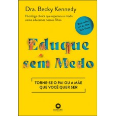 Eduque sem medo Eduque sem medo