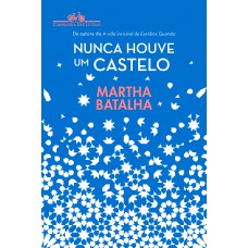 Nunca houve um castelo