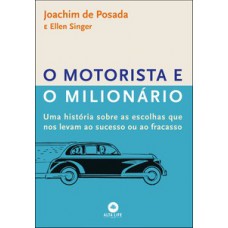 O motorista e o milionário O motorista e o milionário