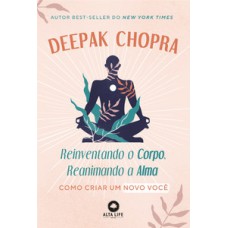 Reinventando o Corpo, Reanimando a Alma Reinventando o Corpo, Reanimando a Alma