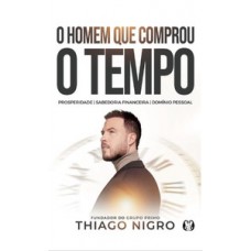 O homem que comprou o tempo O homem que comprou o tempo