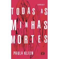 Todas as minhas mortes Todas as minhas mortes