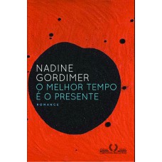 O melhor tempo é o presente