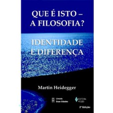 Que é isto - a filosofia? Que é isto - a filosofia?