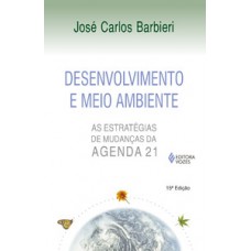 Desenvolvimento e meio ambiente Desenvolvimento e meio ambiente