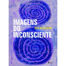 Imagens do inconsciente Imagens do inconsciente