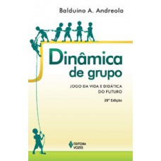 Dinâmica de grupo Dinâmica de grupo