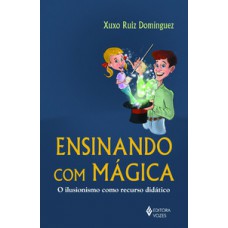 Ensinando com mágica Ensinando com mágica
