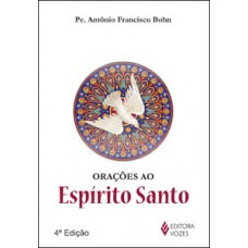 Orações ao espírito santo Orações ao espírito santo