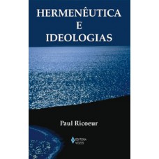Hermenêutica e ideologias Hermenêutica e ideologias