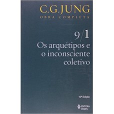Arquétipos e o inconsciente coletivo vol. 9/1