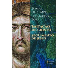 Imitação de Cristo e seguimento de Jesus Imitação de Cristo e seguimento de Jesus