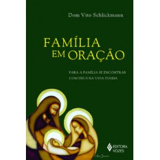 Família em oração Família em oração