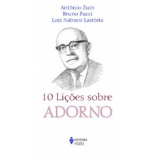 10 lições sobre Adorno 10 lições sobre Adorno