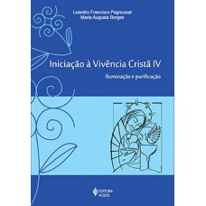 Iniciação à vivência cristã Iniciação à vivência cristã