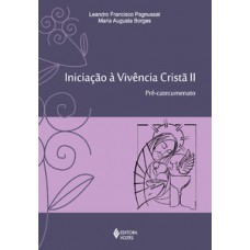 Iniciação à vivência cristã Iniciação à vivência cristã