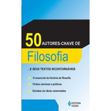50 autores-chaves de filosofia 50 autores-chaves de filosofia