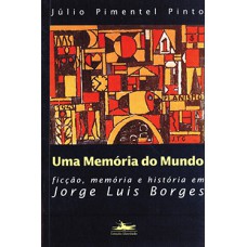 Uma memória do mundo Uma memória do mundo