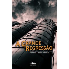 A grande regressão