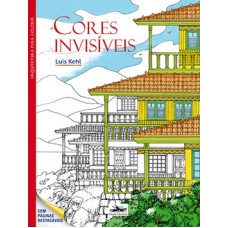 Cores invisíveis Cores invisíveis