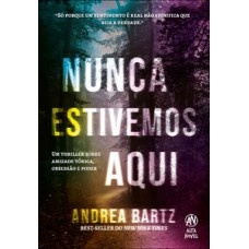 Nunca estivemos aqui